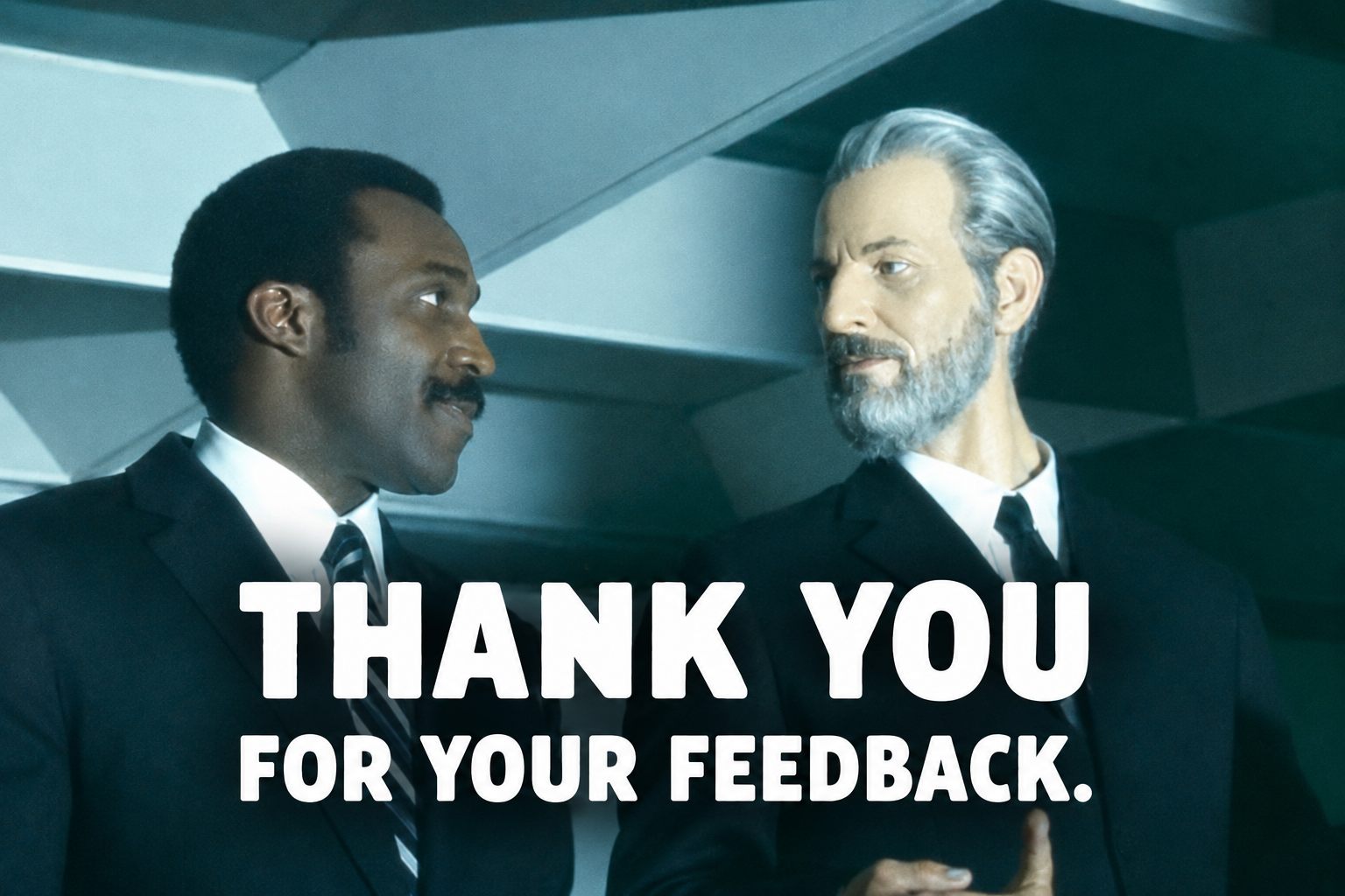 Thank you for your feedback.